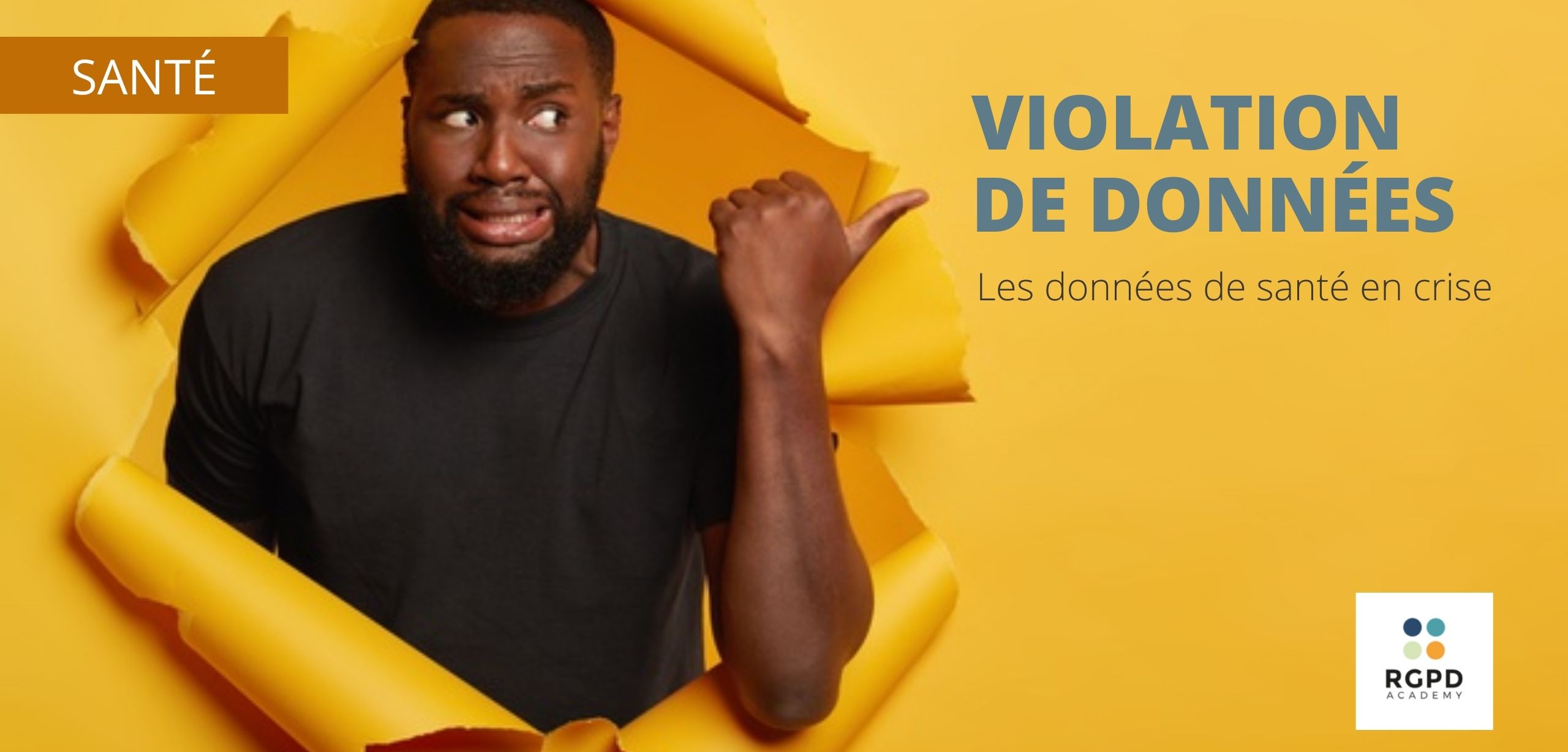 Violation de données : Les données de santé en crise