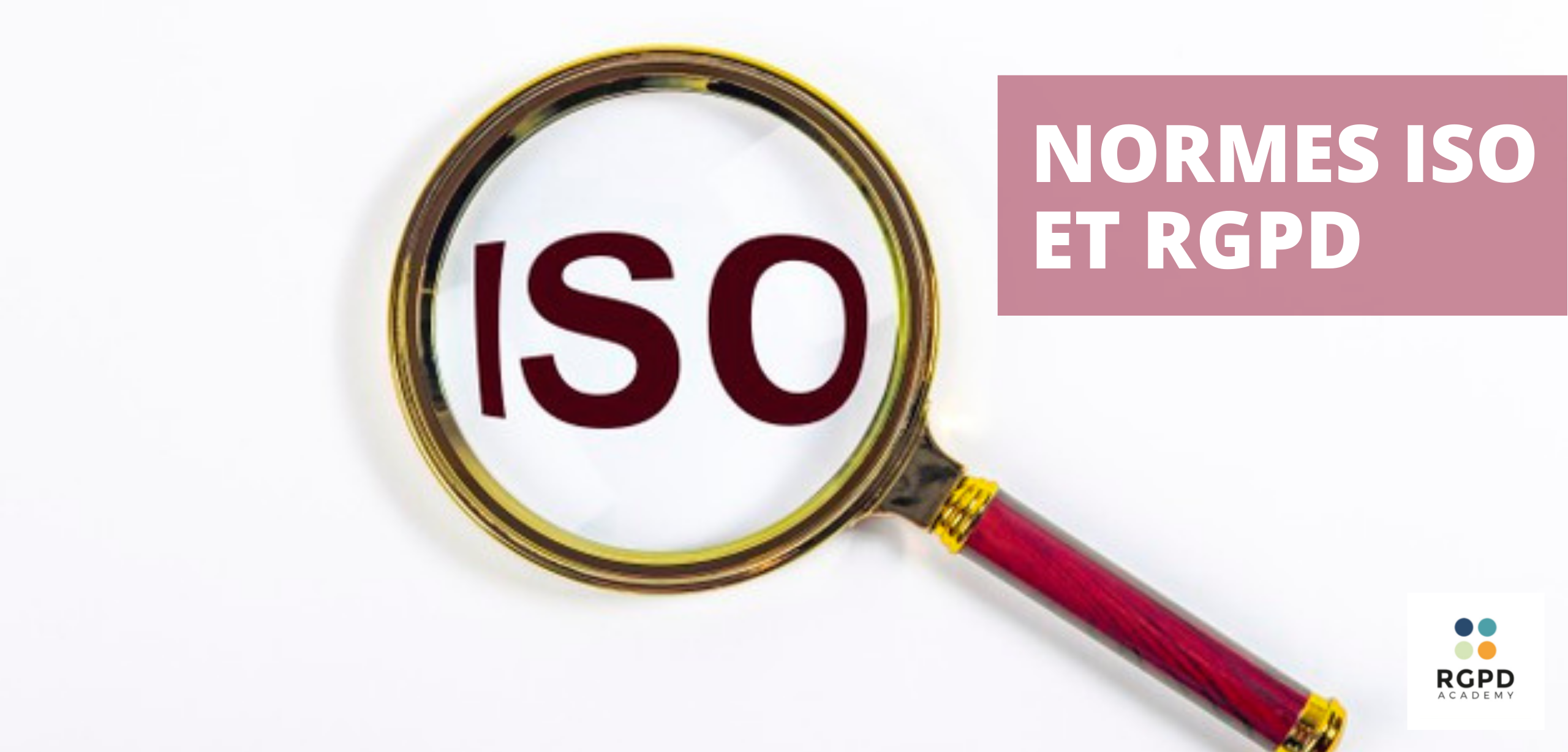 Normes ISO et RGPD