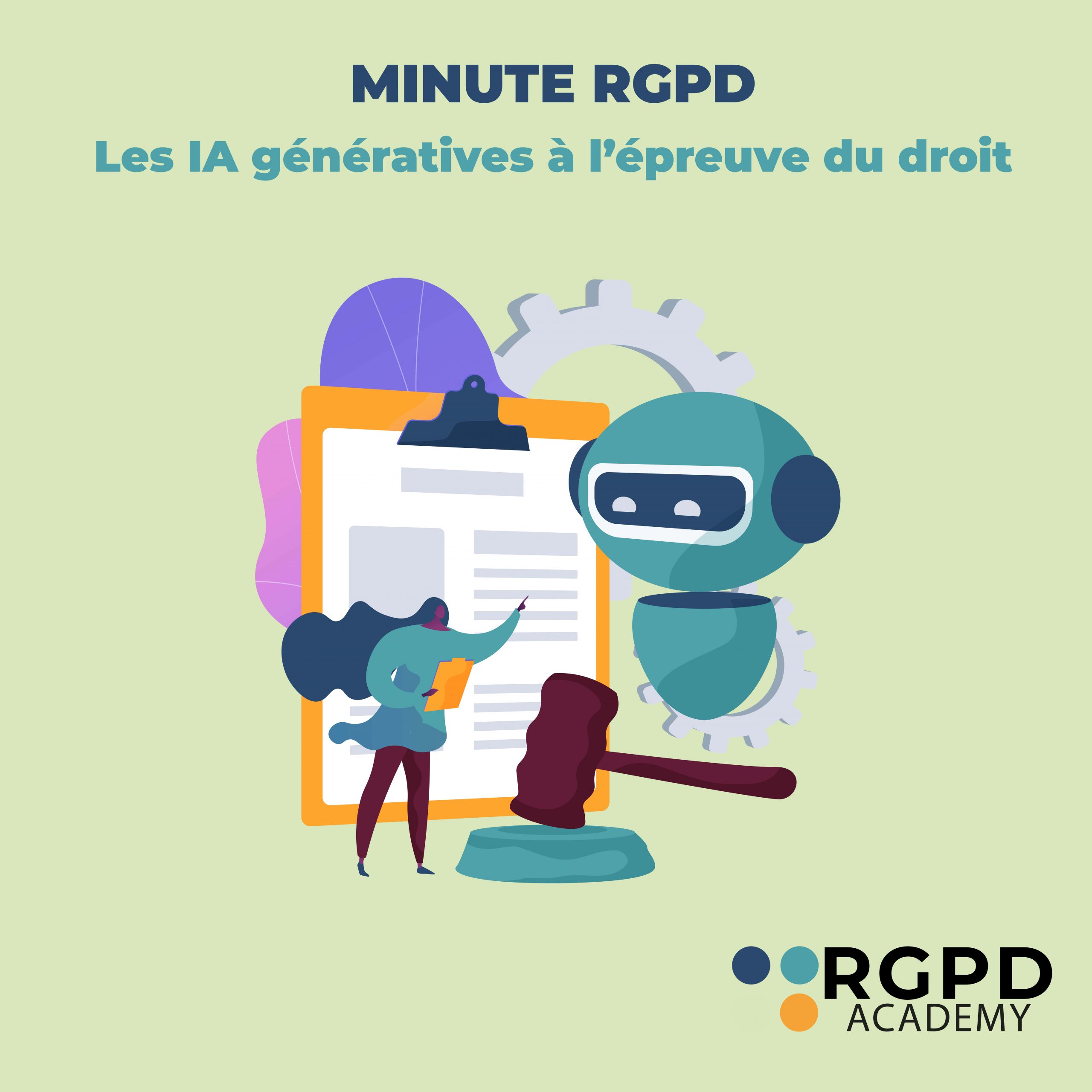 Minute RGPD : Les IA génératives à l’épreuve du droit