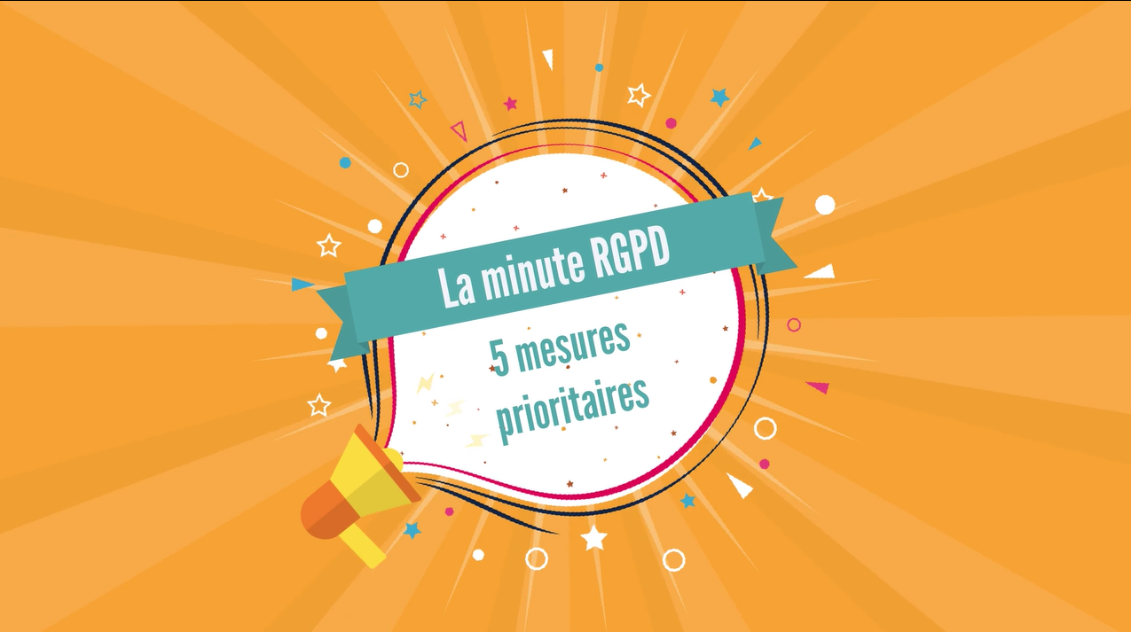Minute RGPD : 5 mesures préventives prioritaires de l’ANSSI