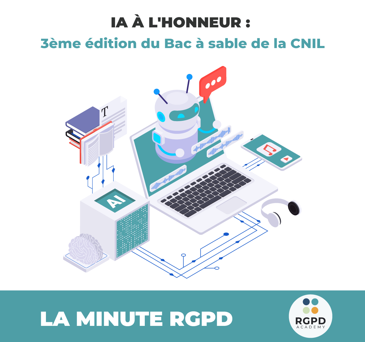 Les IA à l’honneur de la 3ème édition du « Bac à sable CNIL »