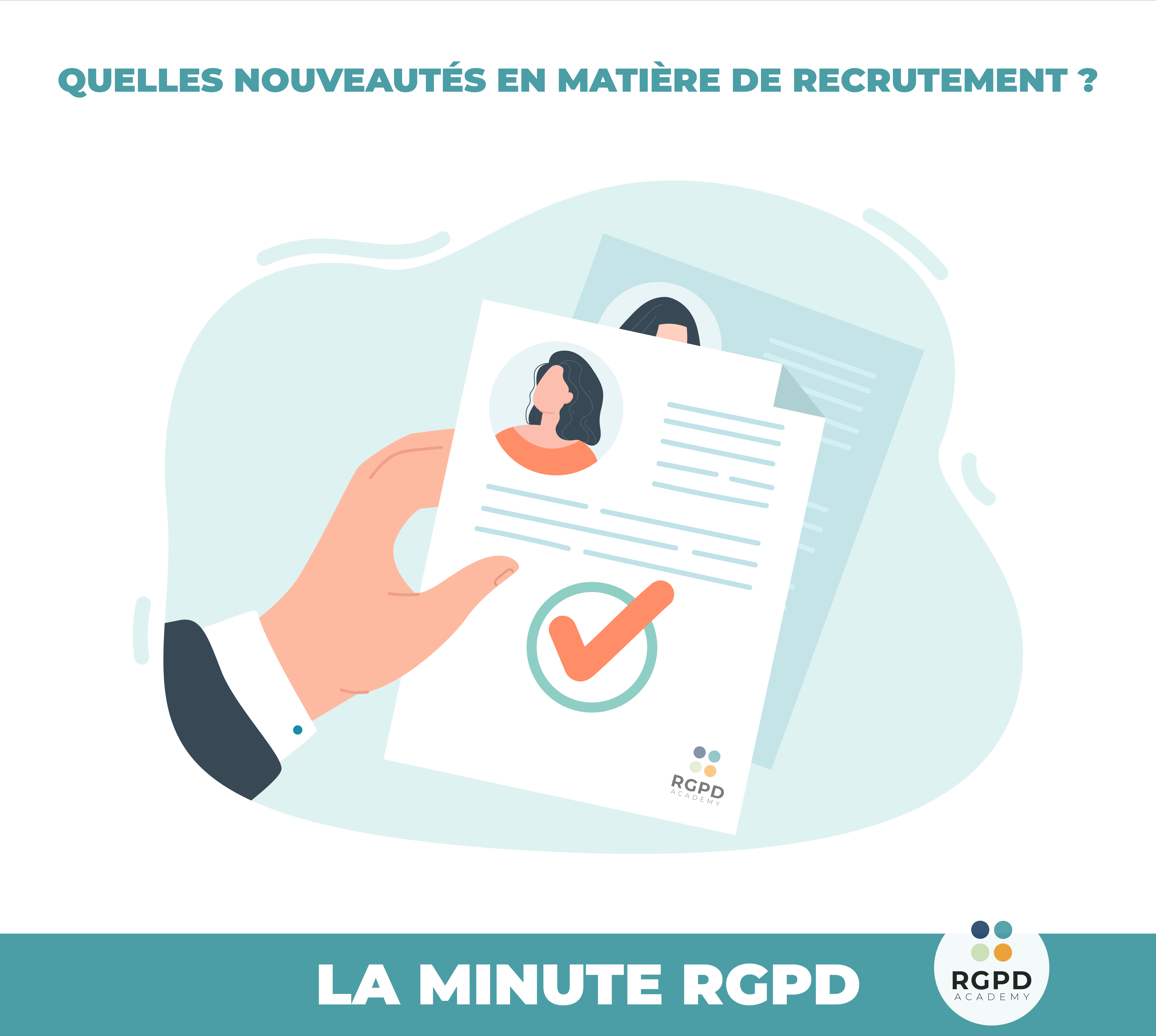 Quelles nouveautés en matière de recrutement ?